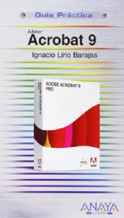 46680-ADOBE ACROBAT 9: GUIA PRACTICA