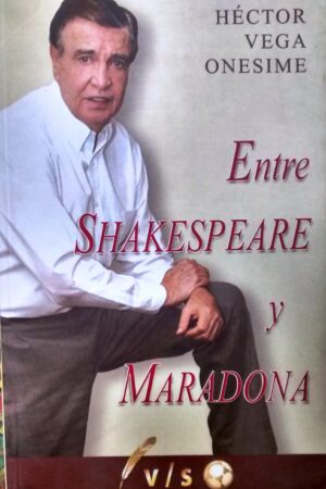 19558-ENTRE SHAKESPEARE Y MARADONA