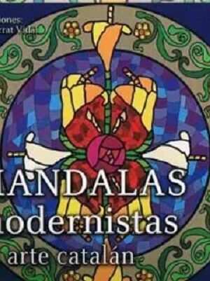 46746-MANDALAS MODERNISTAS: EL ARTE CATALAN