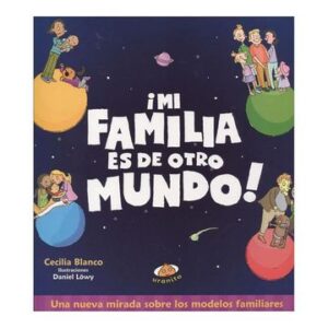 20207-MI FAMILIA ES DE OTRO MUNDO