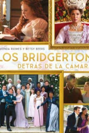44354-LOS BRIDGERTON DETRAS DE LA CAMARA