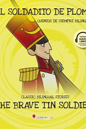 48102-EL SOLDADITO DE PLOMO : THE BRAVE TIN SOLDIER