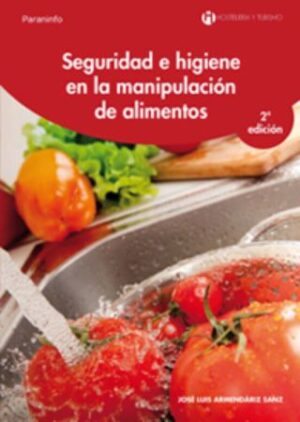 47809-SEGURIDAD E HIGIENE EN LA MANIPULACION DE ALIMENTOS