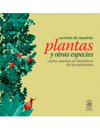 8010-SECRETOS DE NUESTRAS PLANTAS Y OTRAS ESPECIES