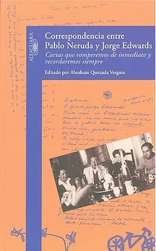 41292-CORRESPONDENCIA ENTRE PABLO NERUDA Y JORGE EDWARDS