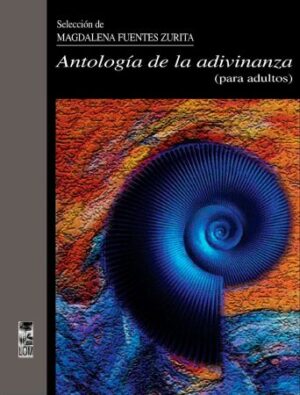 48599-ANTOLOGIA DE LA ADIVINANZA