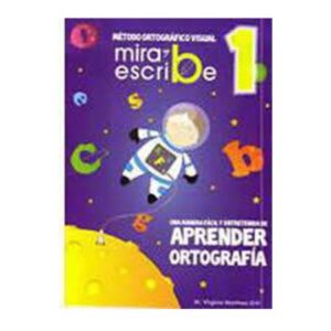 48396-MIRA Y ESCRIBE 1 / METODO ORTOGRAFICO