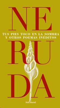 35432-TUS PIES TOCO EN LA SOMBRA Y OTROS POEMAS INEDITOS