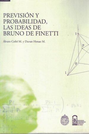 49493-PREVISION Y PROBABILIDAD, LAS IDEAS DE BRUNO DE FINETTI