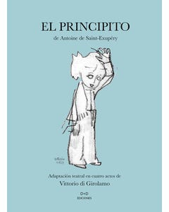 29684-EL PRINCIPITO : ADAPTACION TEATRAL EN CUATRO ACTOS