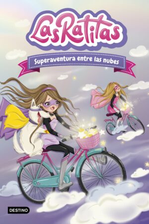 33019-LAS RATITAS 4 : SUPERAVENTURA ENTRE LAS NUBES