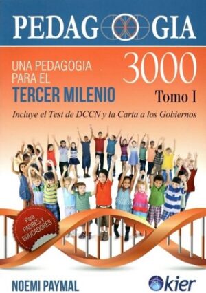 47487-UNA PEDAGOGIA PARA EL TERCER MILENIO (PEDAGOGIA 3000)