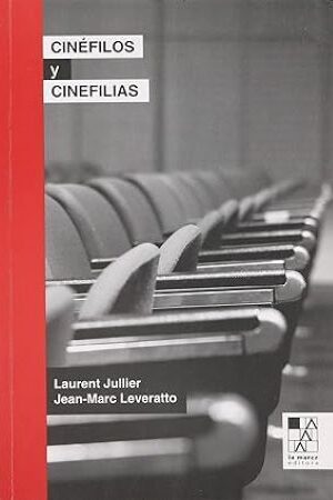49965-CINEFILOS Y CINEFILIAS