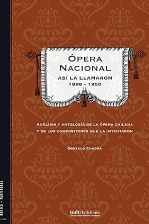 50396-OPERA NACIONAL : ASI LA LLAMARON 1898 - 1950