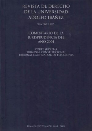 52063-REVISTA DE DERECHO DE LA UNIVERSIDAD ADOLFO IBAÑEZ : NUMERO 2