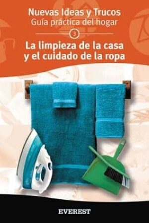 51312-LA LIMPIEZA DE LA CASA Y EL CUIDADO DE LA ROPA