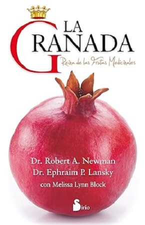 51676-LA GRANADA : REINA DE LAS FRUTAS MEDICINALES
