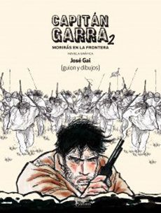19318-CAPITAN GARRA 2 / MORIRAS EN LA FRONTERA