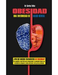 8430-OBESIDAD : UNA ENFERMEDAD DE SALUD MENTAL