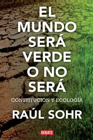 13311-EL MUNDO SERA VERDE O NO SERA