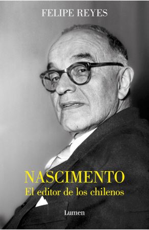51040-NASCIMIENTO : EL EDITOR DE LOS CHILENOS