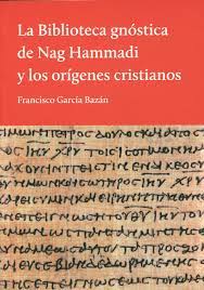 36934-BIBLIOTECA GNOSTICA DE NAG HAMMADI Y LOS ORIGENES CRISTIANO