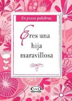 51586-ERES UNA HIJA MARAVILLOSA