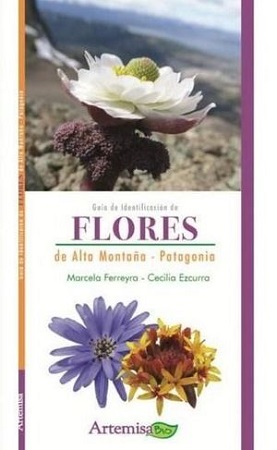 53135-GUIA DE IDENTIFICACION DE FLORES DE ALTA MONTAÑA - PATAGONIA