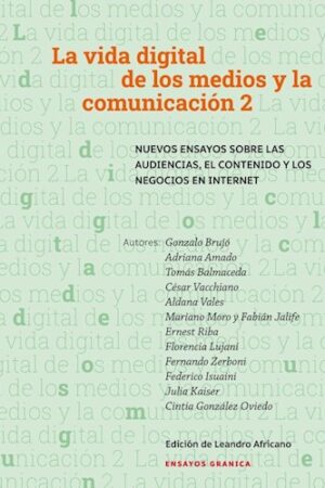 30340-LA VIDA DIGITAL DE LOS MEDIOS Y LA COMUNICACION 2