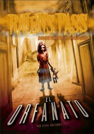53015-RAVENS PASS : EL ORFANATO