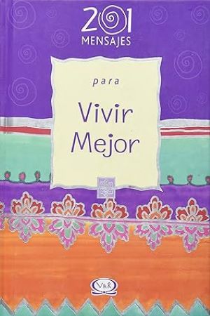 51473-201 MENSAJES PARA VIVIR MEJOR