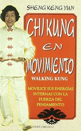53074-CHI KUNG EN MOVIMIENTO