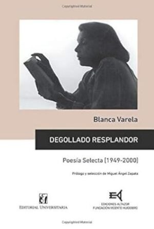 54118-DEGOLLADO RESPLANDOR : POESIA SELECTA 1949-2000