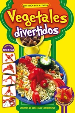 53480-VEGETALES DIVERTIDOS : SERIE DIVERSION EN LA COCINA