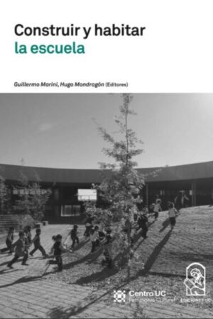 55767-CONSTRUIR Y HABITAR LA ESCUELA
