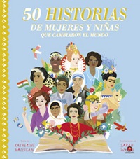 13738-50 HISTORIAS DE MUJERES Y NIÑAS QUE CAMBIARON EL MUNDO