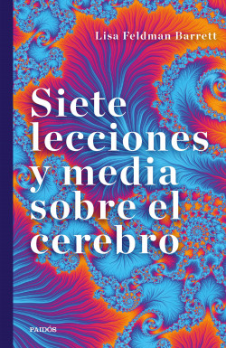 24712-SIETE LECCIONES Y MEDIA SOBRE EL CEREBRO