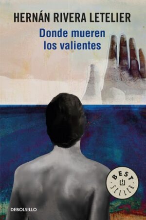 54037-DONDE MUEREN LOS VALIENTES
