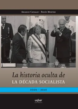 37538-LA HISTORIA OCULTA DE LA DECADA SOCIALISTA