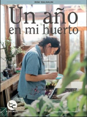 47546-UN AÑO EN MI HUERTO