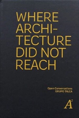58447-DONDE LA ARQUITECTURA NO LLEGO