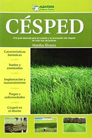 47942-CESPED : UNA GUIA ESENCIAL PARA EL CUIDADO Y LA RENOVACION DEL CESPED DE TODO TIPO DE JARDINES