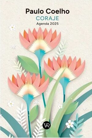 59241-AGENDA PAULO COELHO 2025 CORAJE ANILLADA / FLORES VERDE