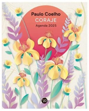 59251-AGENDA PAULO COELHO 2025 CORAJE CARTONE / FLORES LILA