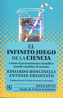 50526-EL INFINITO JUEGO DE LA CIENCIA COMO EL PENSAMIENTO CIENTIFICO PUEDE CAMBIAR EL MUNDO