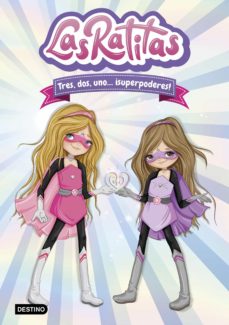 12629-LAS RATITAS 1 : TRES, DOS, UNO SUPERPODERES!