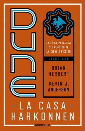 57697-DUNE : LA CASA HARKONNEN (TRILOGIA PRELUDIO A DUNE 2)