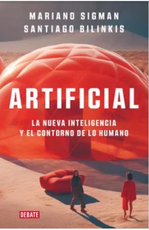 49760-ARTIFICIAL : LA NUEVA INTELIGENCIA Y EL CONTORNO DE LO HUMANO