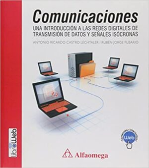 42926-COMUNICACIONES UNA INTROD A REDES DIGITALES DE TRANSMISION DE DATOS Y SEÑALES ISOCRONAS