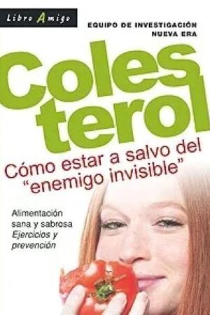 60230-COLESTEROL COMO ESTAR A SALVO DEL ENEMIGO INVISIBLE